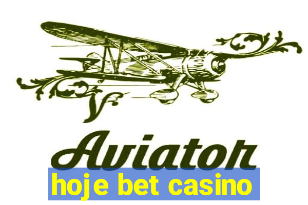 hoje bet casino