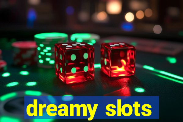 dreamy slots