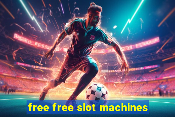 free free slot machines