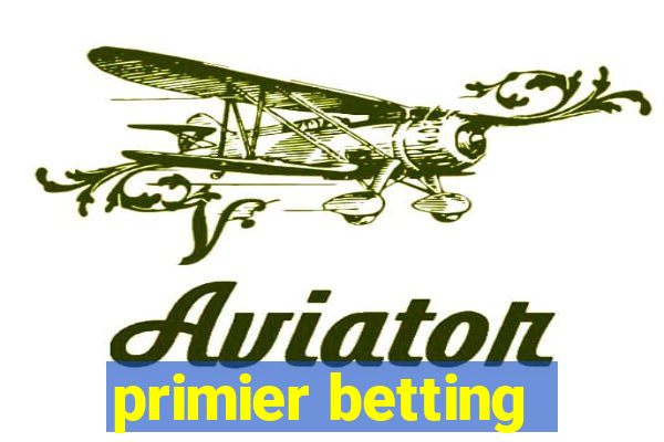 primier betting