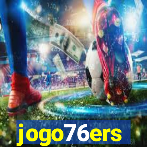 jogo76ers