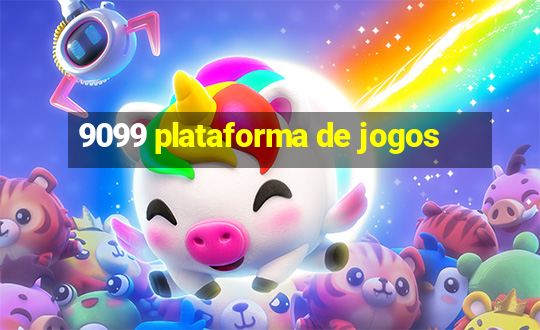 9099 plataforma de jogos