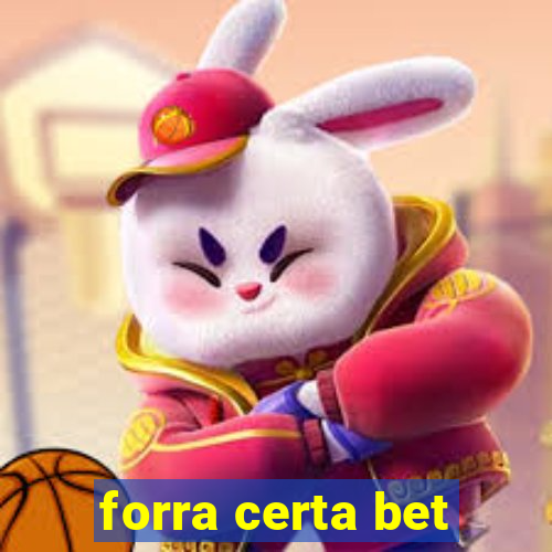 forra certa bet