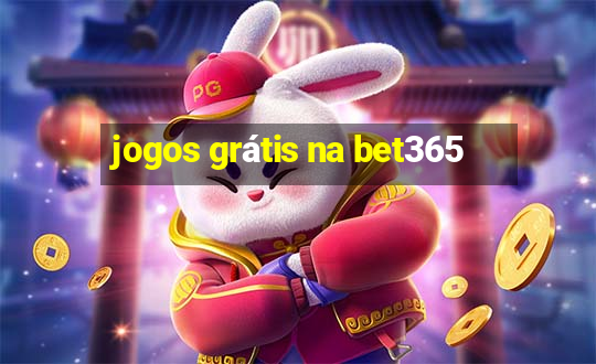 jogos grátis na bet365