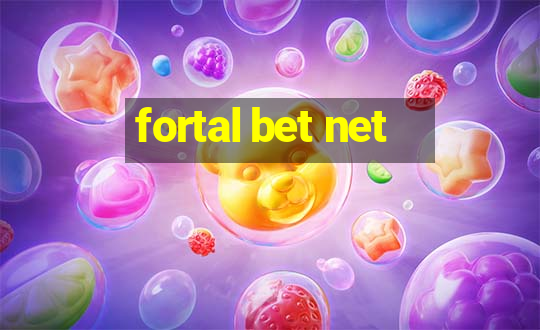 fortal bet net