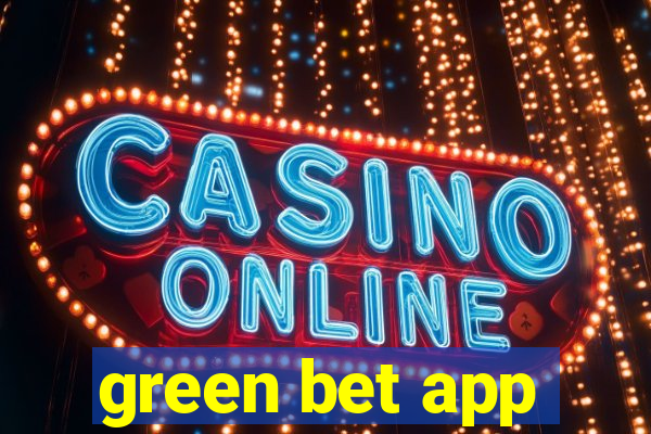 green bet app