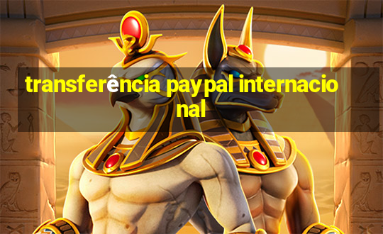 transferência paypal internacional