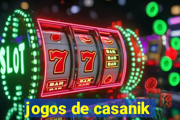 jogos de casanik