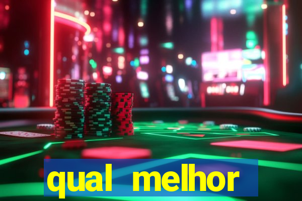 qual melhor plataforma de jogo para ganhar dinheiro