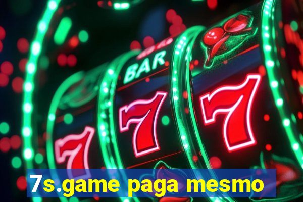 7s.game paga mesmo