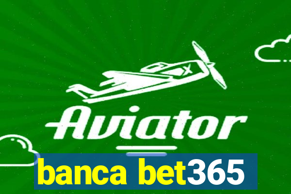 banca bet365