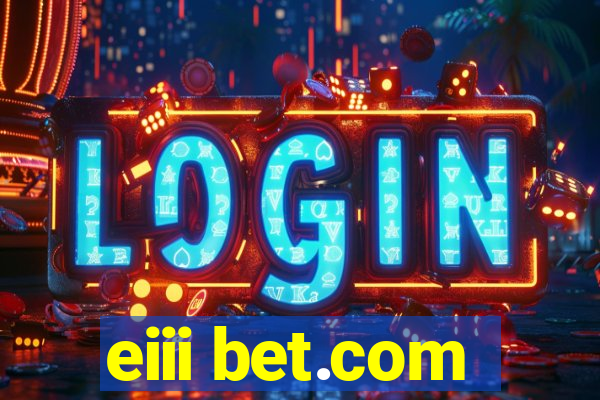 eiii bet.com