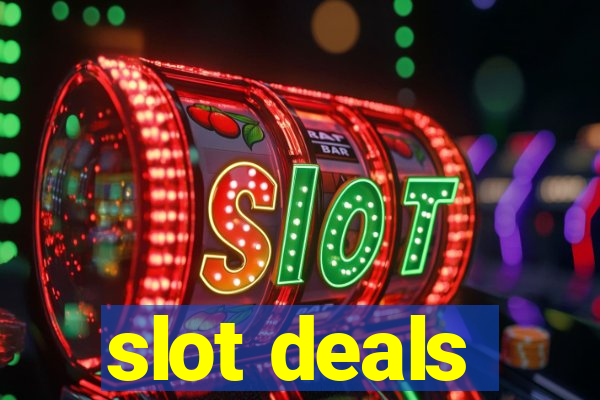 slot deals