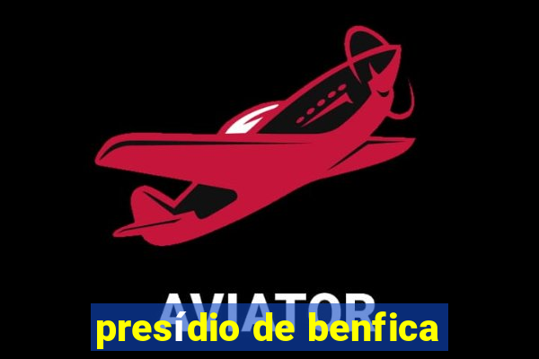 presídio de benfica