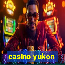 casino yukon