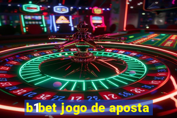 b1bet jogo de aposta