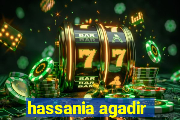 hassania agadir