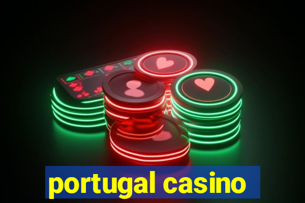 portugal casino