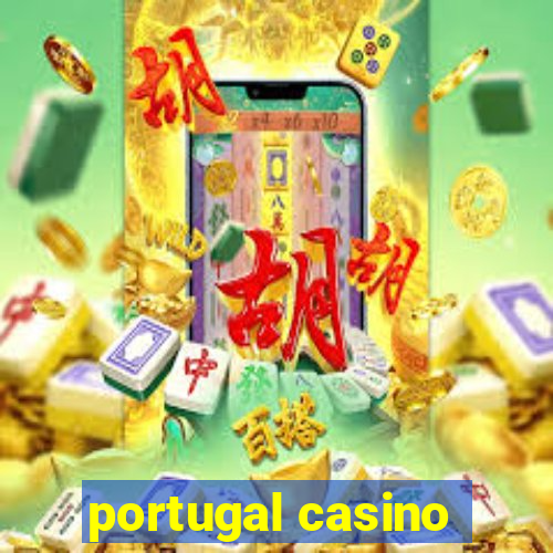 portugal casino