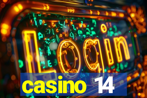 casino 14