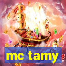 mc tamy