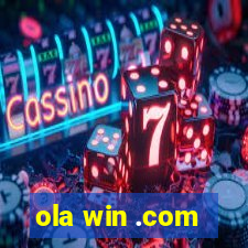 ola win .com