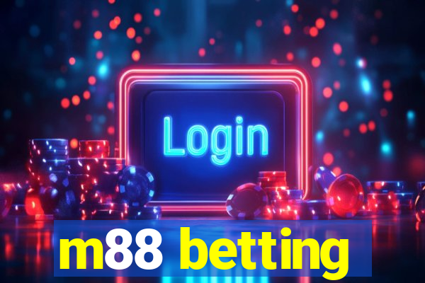 m88 betting