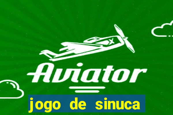 jogo de sinuca valendo dinheiro real