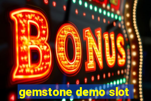 gemstone demo slot