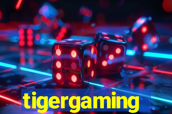 tigergaming