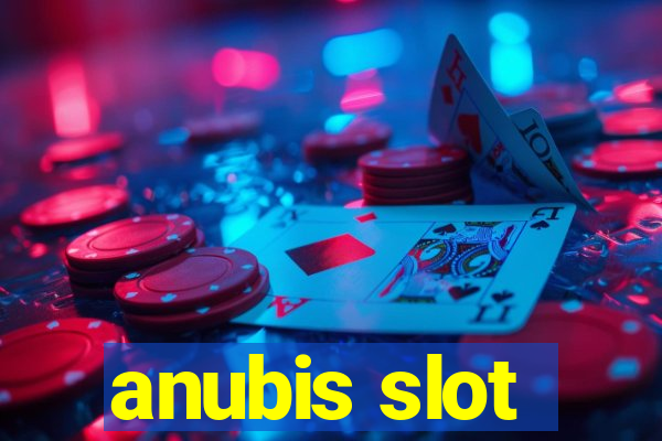 anubis slot