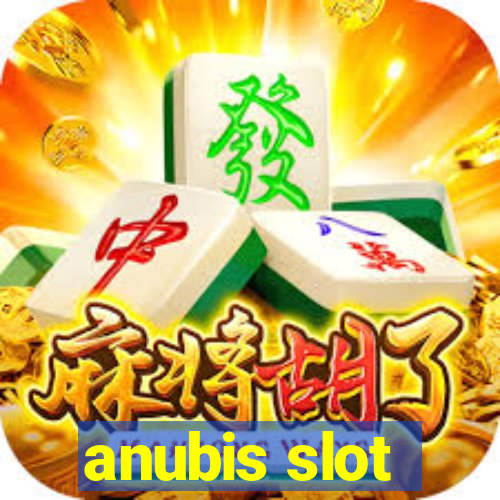 anubis slot