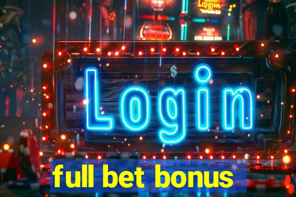 full bet bonus