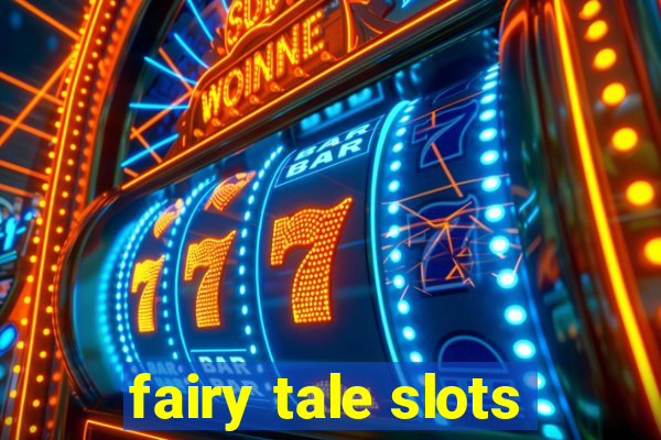 fairy tale slots