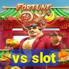 vs slot