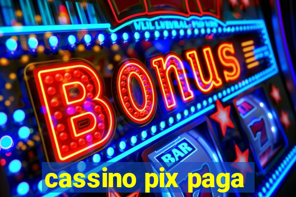 cassino pix paga