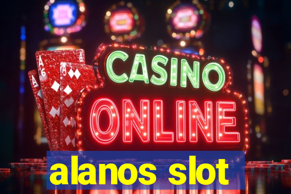 alanos slot