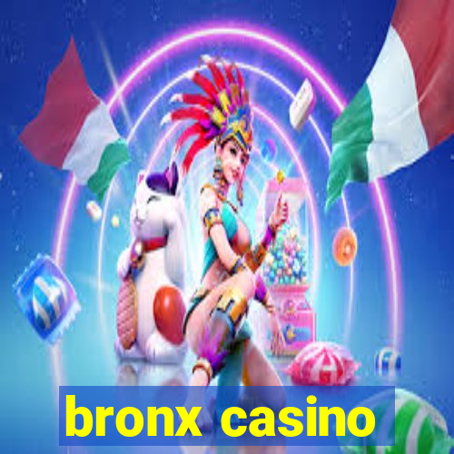 bronx casino