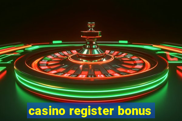 casino register bonus