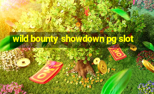 wild bounty showdown pg slot