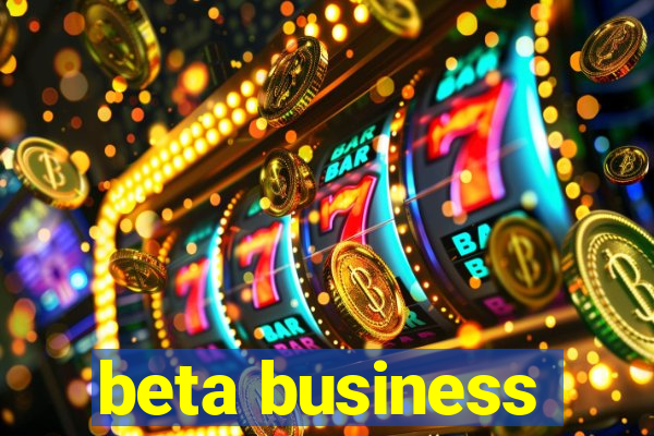 beta business