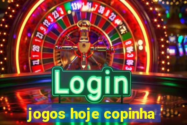 jogos hoje copinha