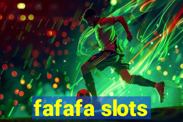 fafafa slots