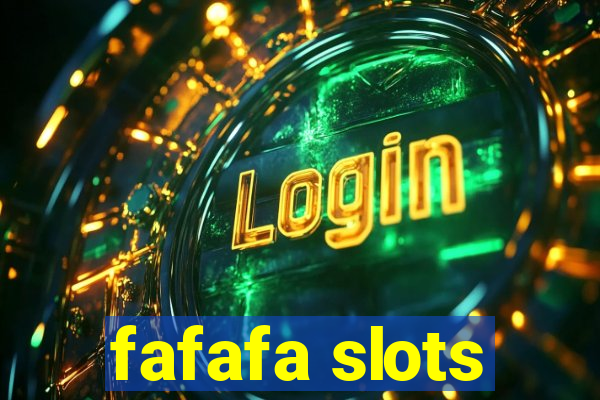 fafafa slots