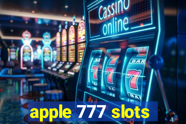 apple 777 slots