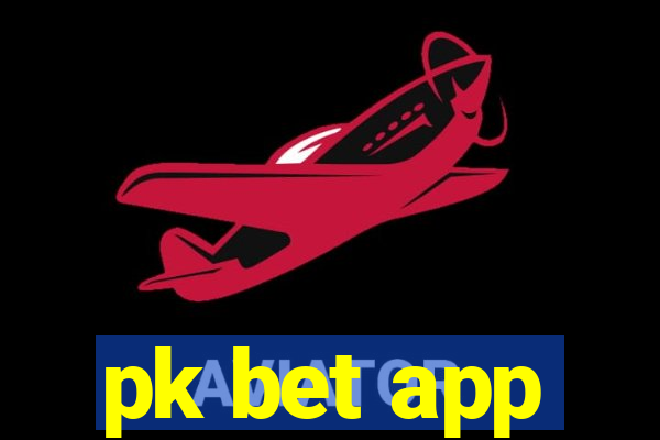 pk bet app