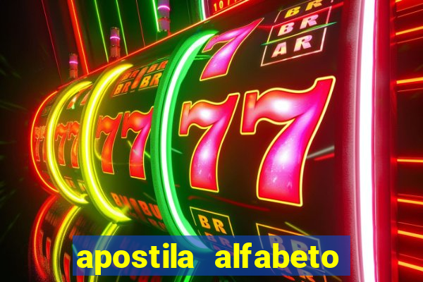 apostila alfabeto educa??o infantil pdf