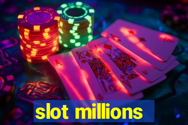 slot millions