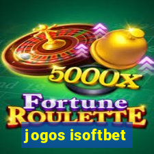 jogos isoftbet