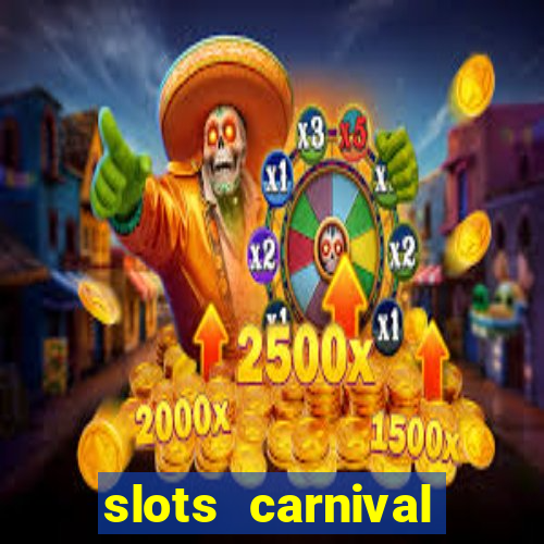 slots carnival android app